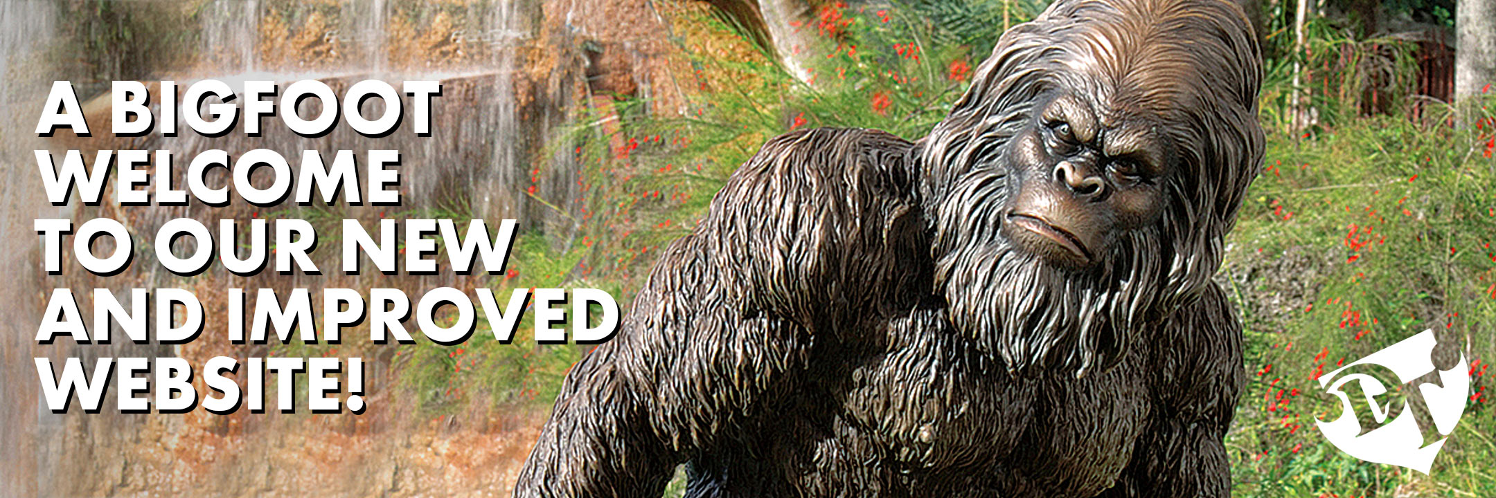 A Bigfoot Welcome to our new and improved website!